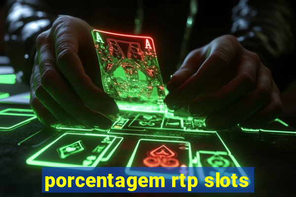 porcentagem rtp slots